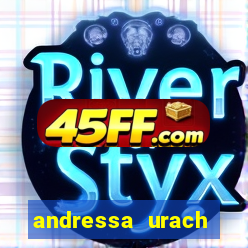 andressa urach pelada 2024